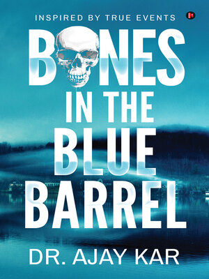 cover image of Bones In the Blue Barrel